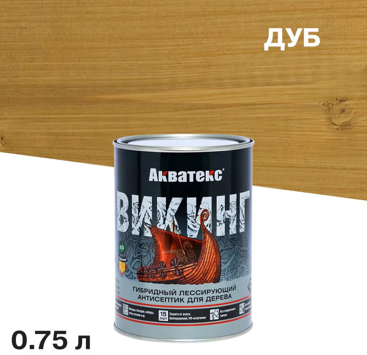 Антисептик Акватекс Викинг декоративный для дерева дуб 0,75 л