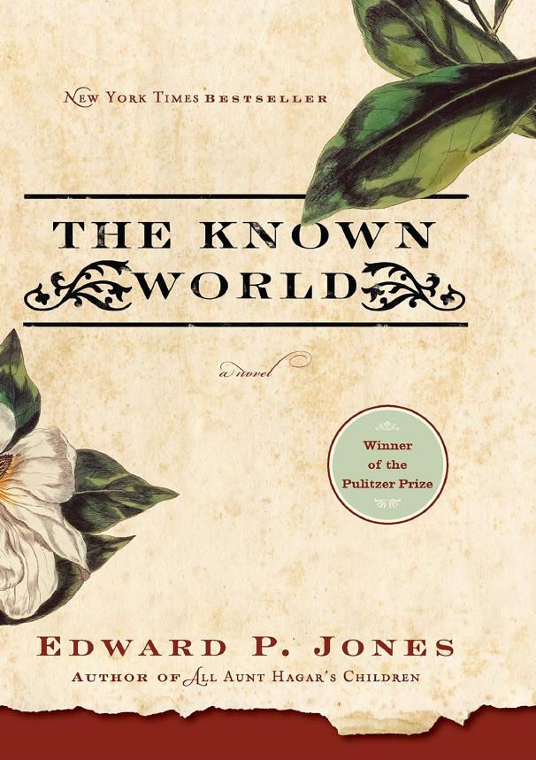 The Known World Edward P. Jones Pulitzer Prize Winning Historical Fiction Novel Paperback