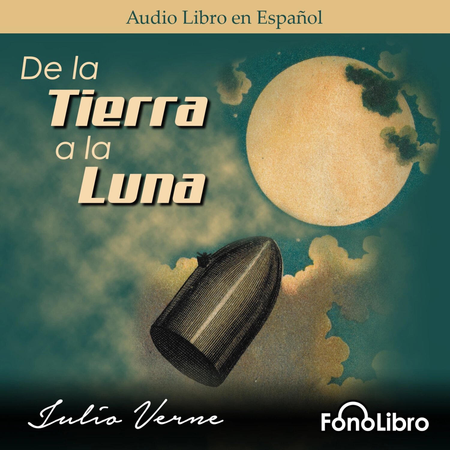 De la Tierra a la Luna (abreviado) [Аудиокнига]
