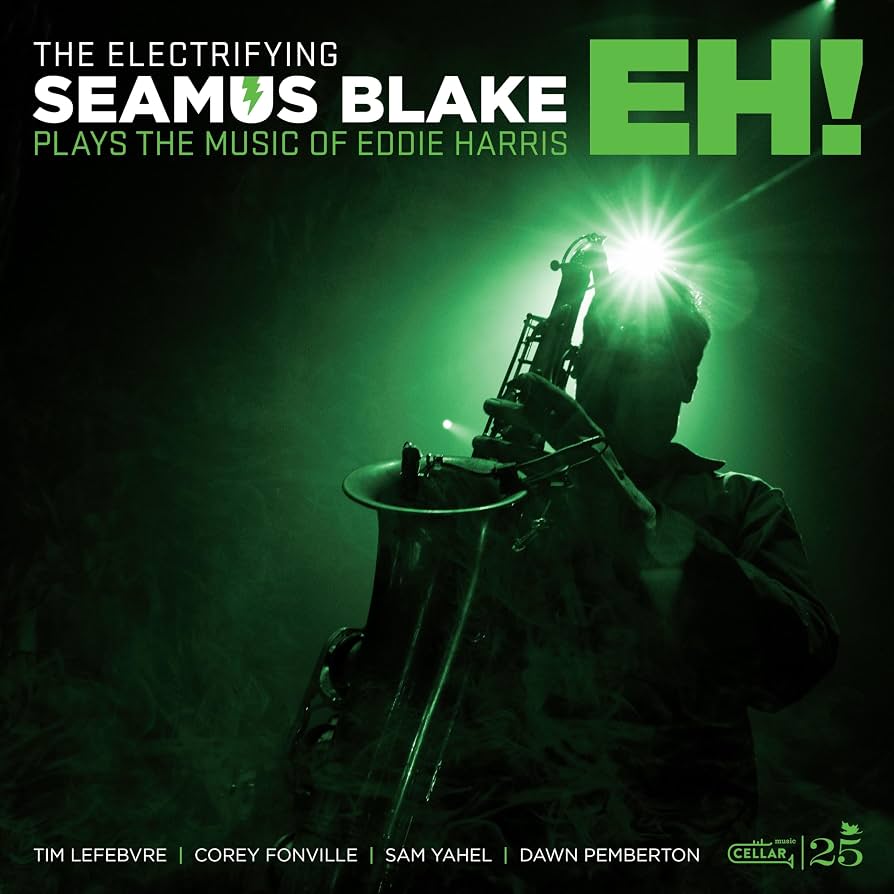 Seamus Blake - Electrifying Seamus Blake Plays Music of Eddie Harris - новая виниловая пластинка