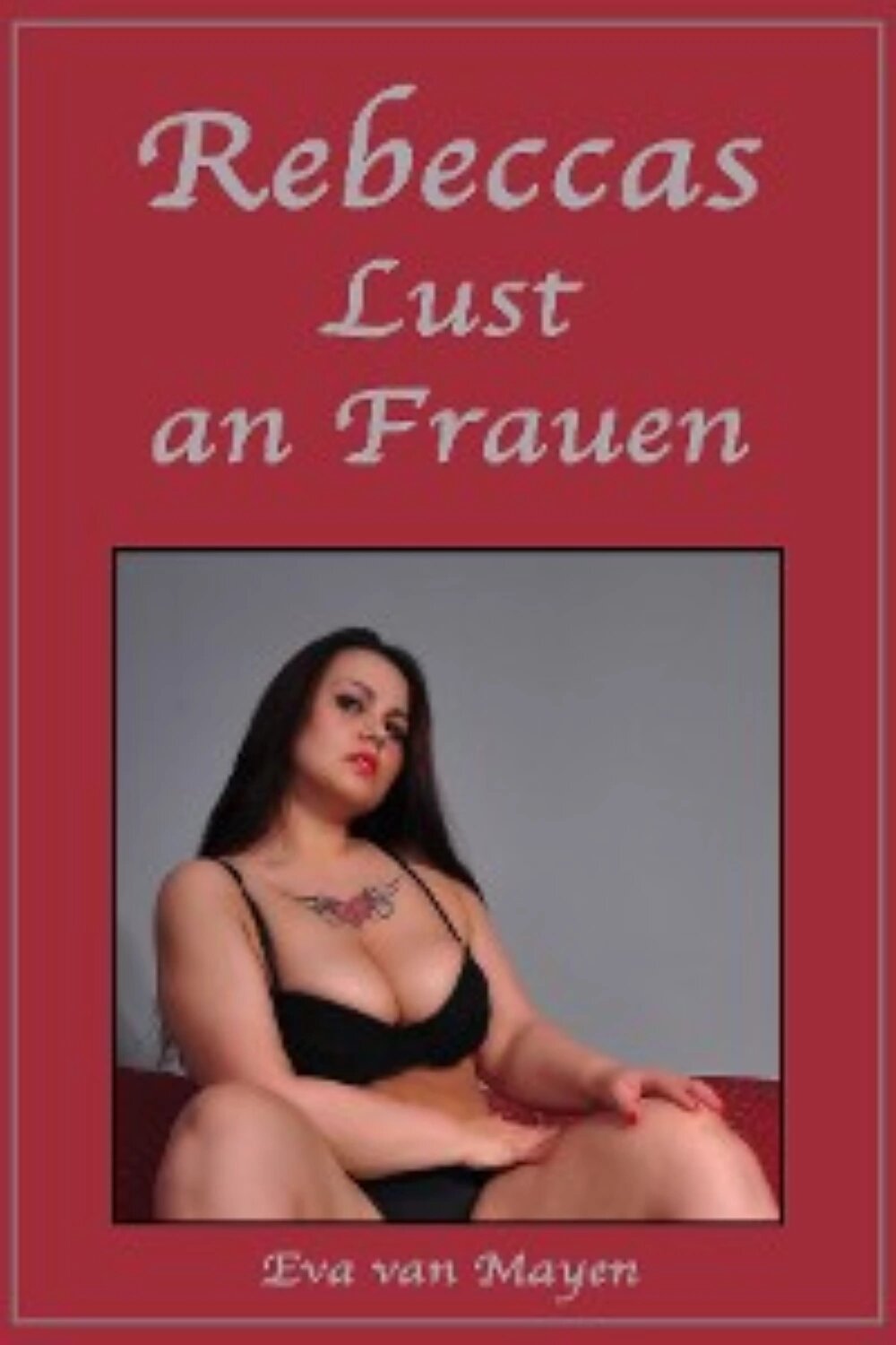 Rebeccas Lust an Frauen [Цифровая книга]