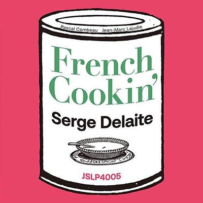 Виниловая пластинка Serge Delaite Trio - French Cookin' (Vinyl, LP, Album, 2023)