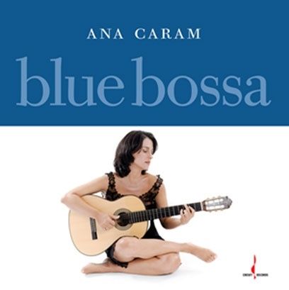 Музыка CD Ana Caram - Blue Bossa