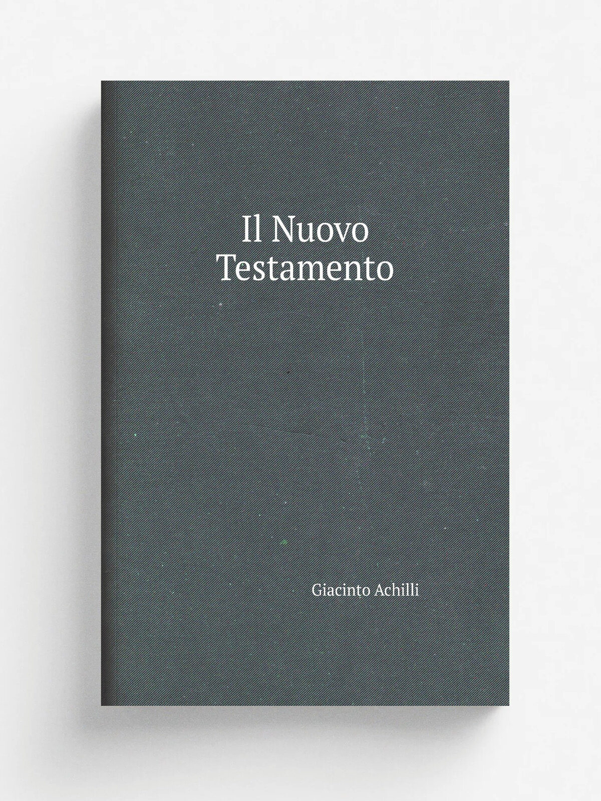 Il Nuovo Testamento | Giacinto Achilli | 1854 | Репринт