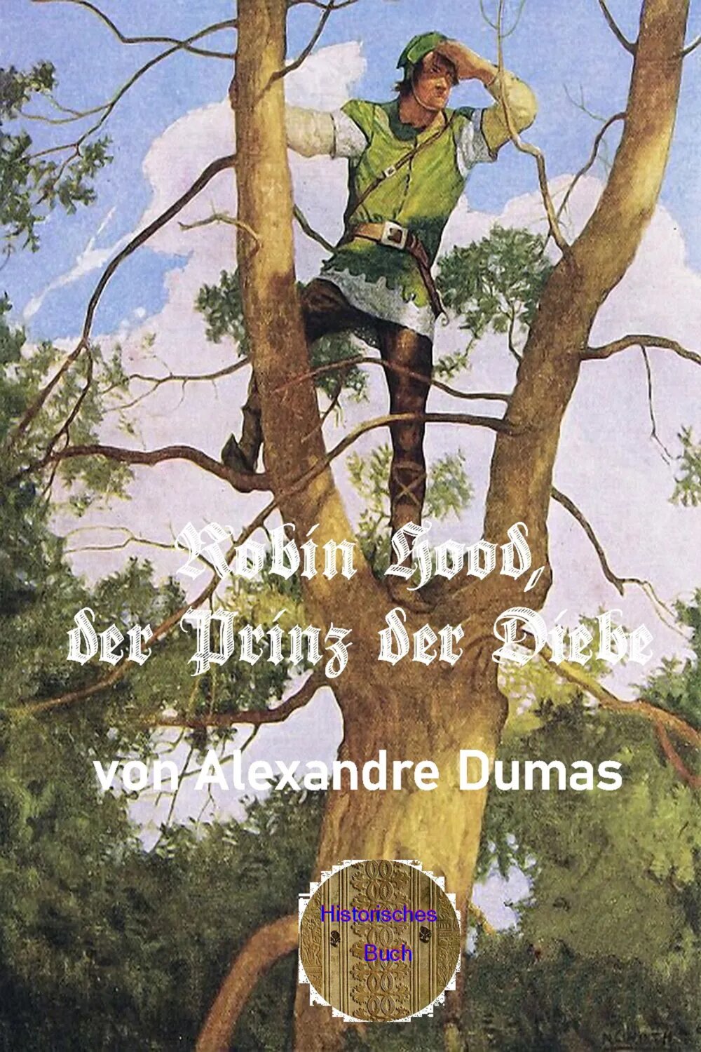 Robin Hood, der Prinz der Diebe [Цифровая книга]