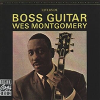 Виниловая пластинка Wes Montgomery - Boss Guitar (Vinyl, LP, Album, 2025)