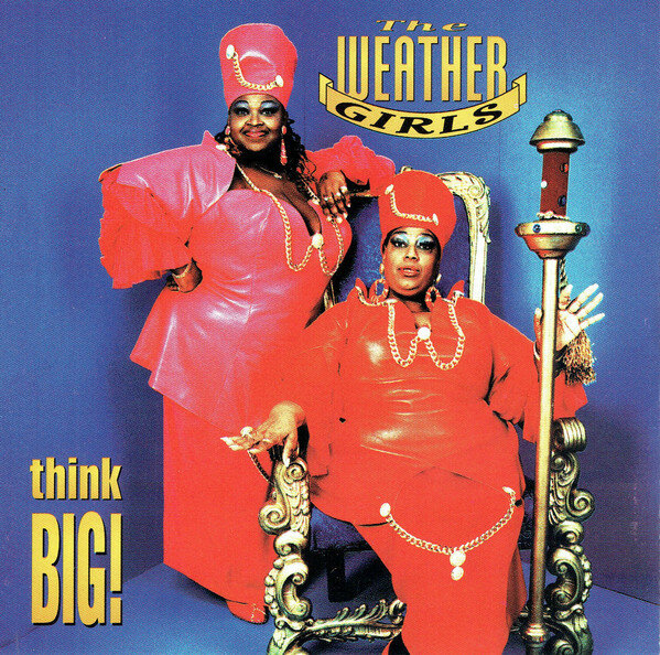 Компакт-диск Weather Girls: Think Big (1 CD)