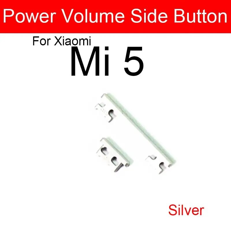 Кнопка включения и выключения громкости, боковая кнопка для Xiaomi Mi 5 5s 5X 5S Plus Mi Mi 5 Silver