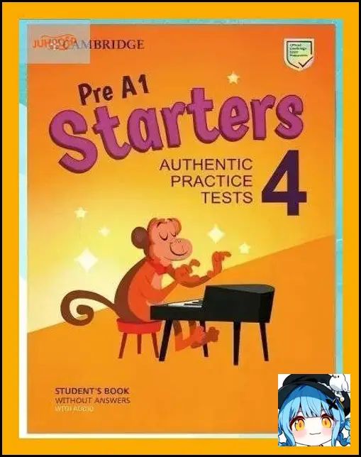 Эксклюзивное учебное пособие Cambridge YLE Starters 4 Student's Book для экзаменационной сессии с 2018
