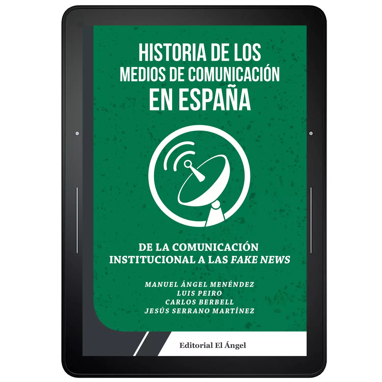 Historia de los medios de comunicación en España [Цифровая книга]