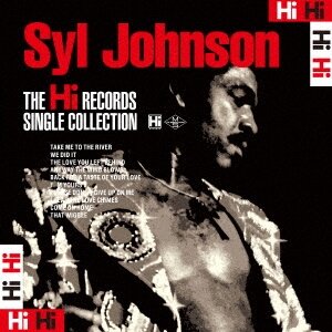 Музыка CD Syl Johnson - The Hi Records Single Collection (CD, Compilation, Remastered, 2013)