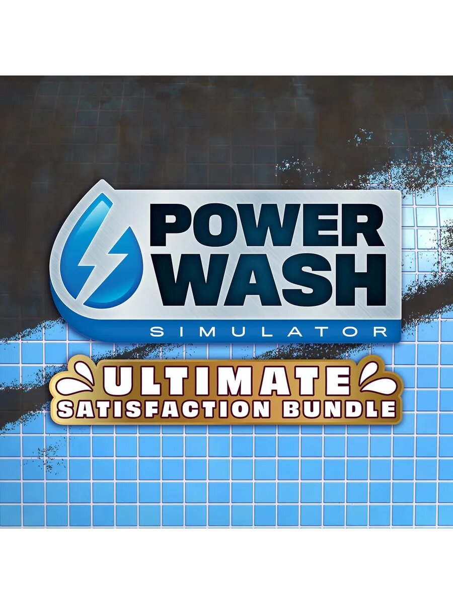PowerWash Simulator – Набор Ultimate Satisfaction PS4 & PS5