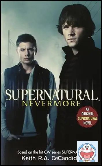 Supernatural: Nevermore (Supernatural Series, 1)