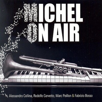 Музыка CD Fabrizio Bosso - Michel On Air (CD, Album, 2014)