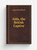 Alda, the British Captive