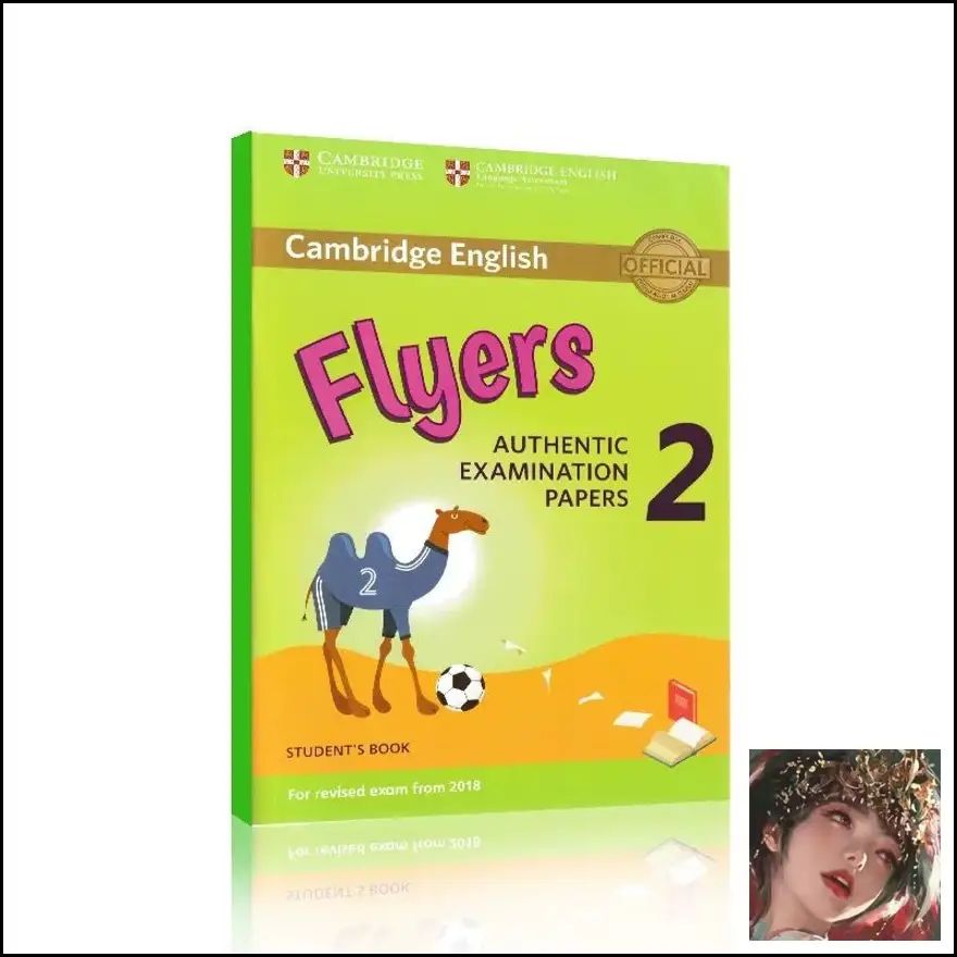 Cambridge English Young Learners. Flyers 2 for Revised Exam from 2018. Student's Book