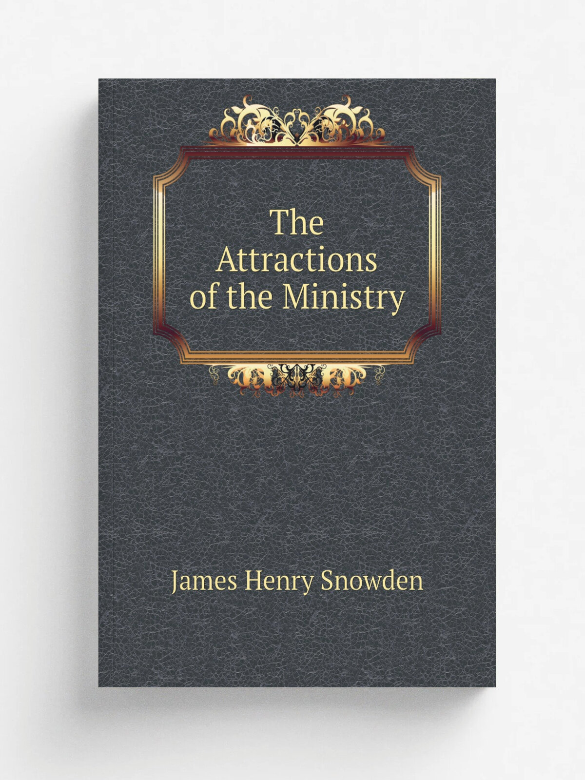 The Attractions of the Ministry