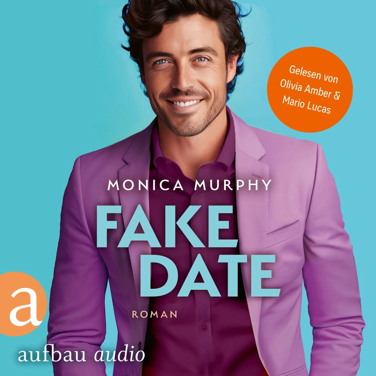 Fake Date - Die Dating Serie, Band 2 (Ungekürzt) [Аудиокнига]