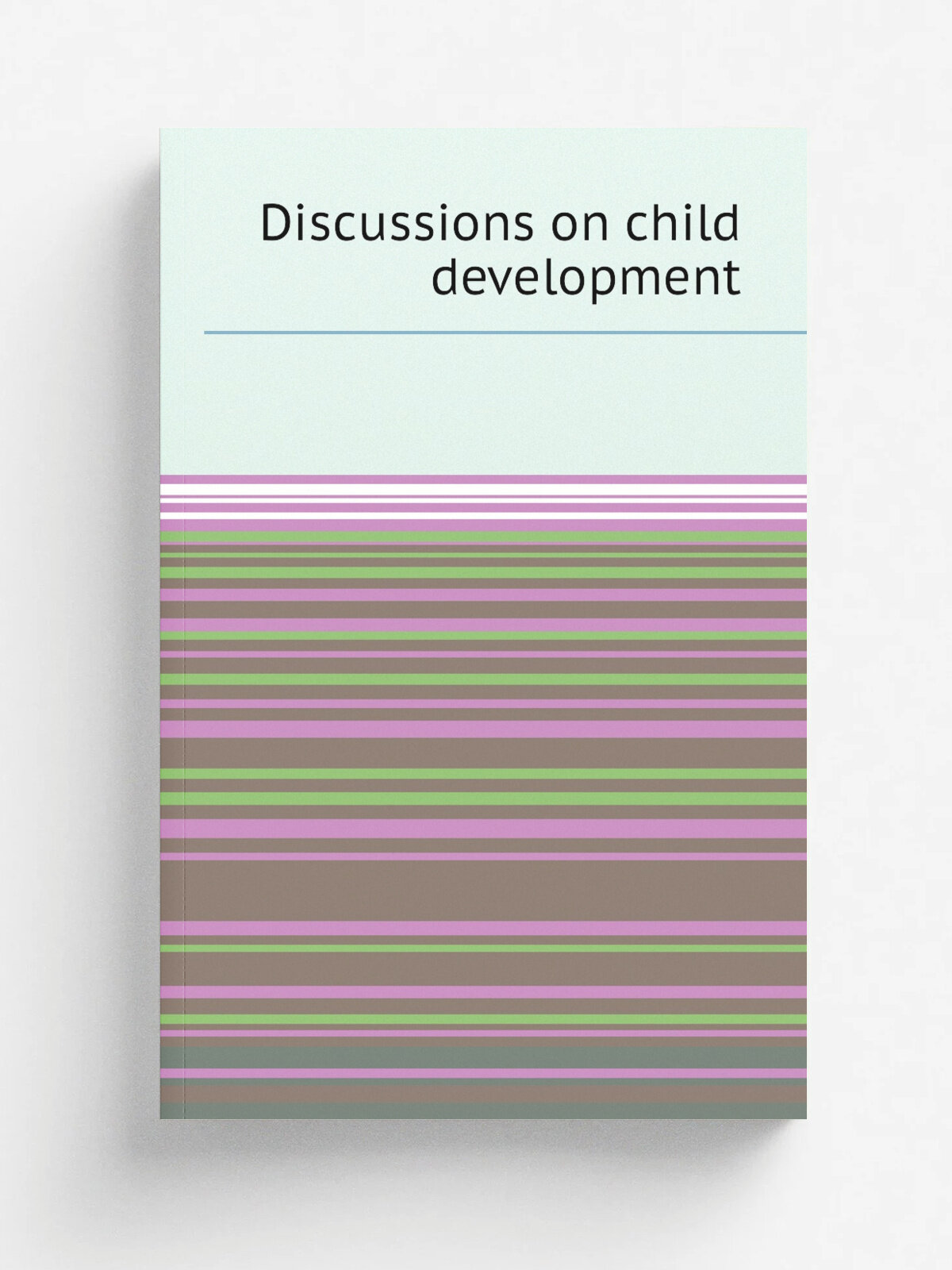 Discussions on child development | 1953 | New York, N.Y. : International Universities Press | Репринт
