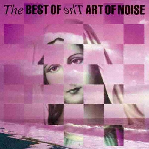 Музыка CD The Art Of Noise - The Best of Art of Noise