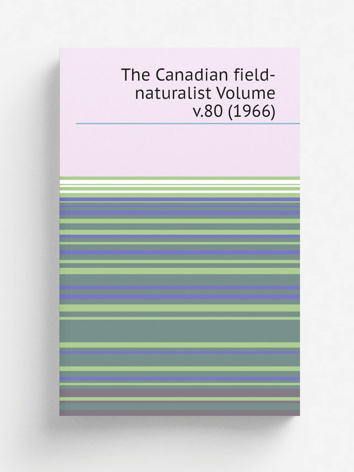 The Canadian field-naturalist Volume v.80 (1966) | Репринт