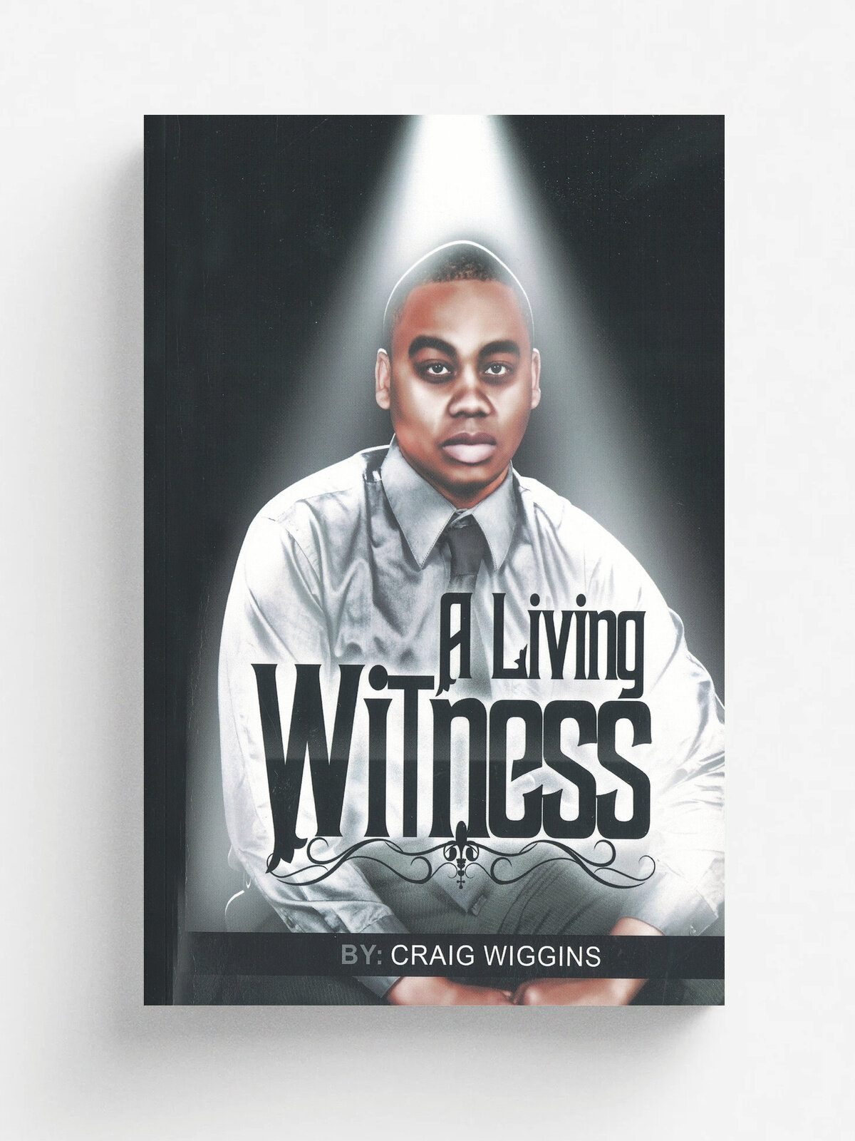 A Living Witness. The Journal Writing of My Life, Healing, and God