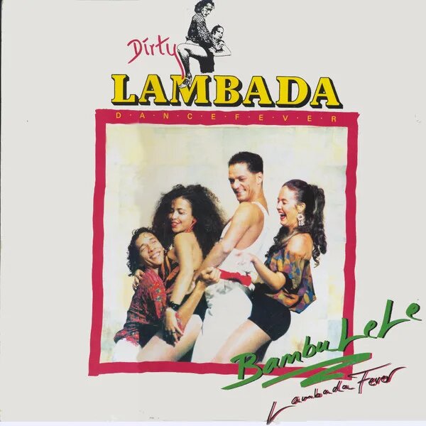 Dirty Lambada Dance Fever