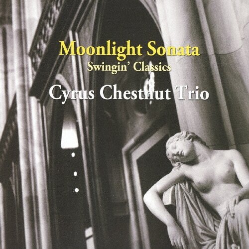 Музыка CD Cyrus Chestnut Trio - Moonlight Sonata (CD, Album, Limited Edition, 2012)
