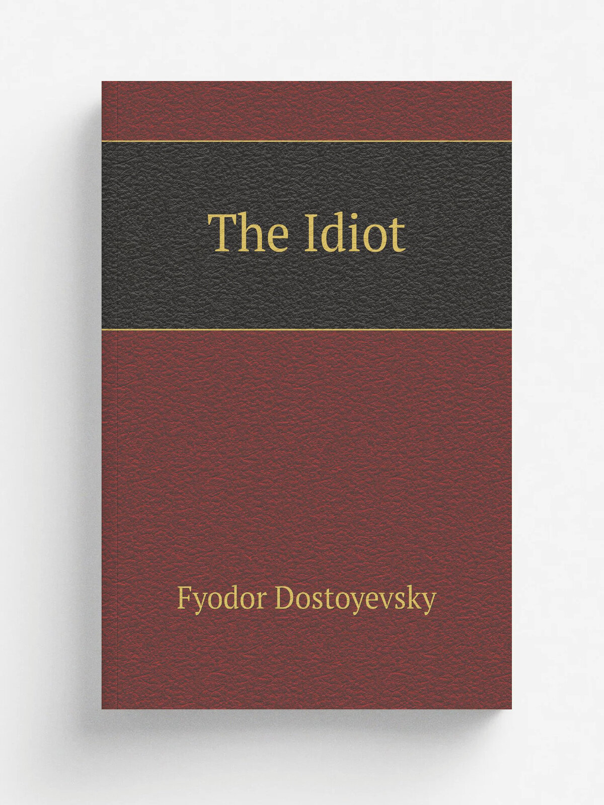 The Idiot