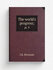 The world's progress. pt. 9 | J.K. Brennan | 1913 | . Chicago. The Delphian soci...