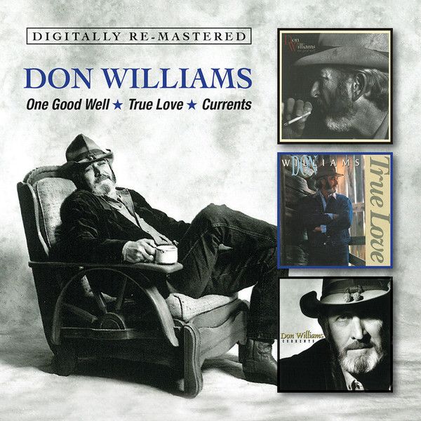 Музыка CD Don Williams - One Good Well/True Love/Currents