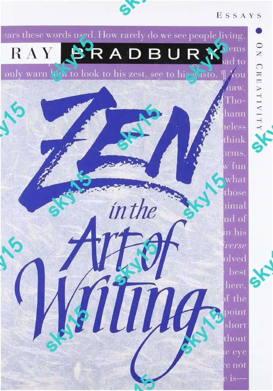 Zen in the Art of Writing by Ray Bradbury Creativity Essays Paperback