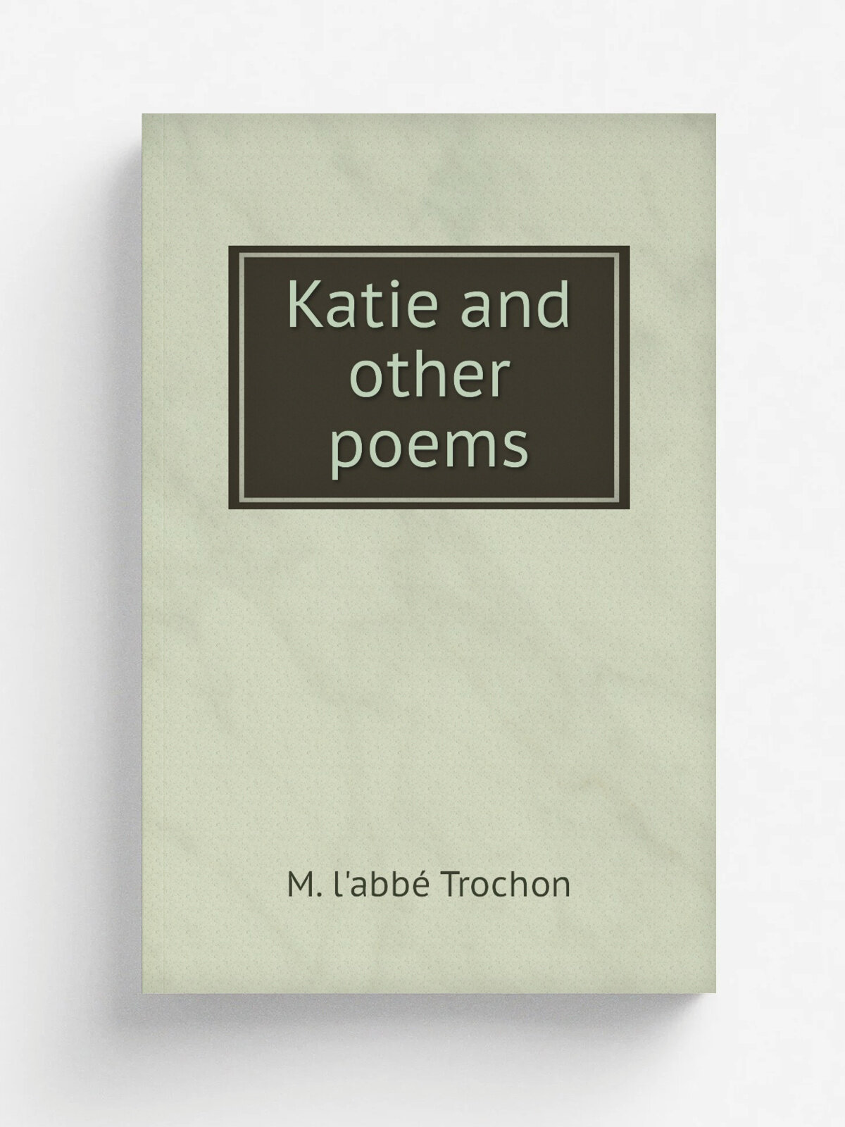 Katie and other poems