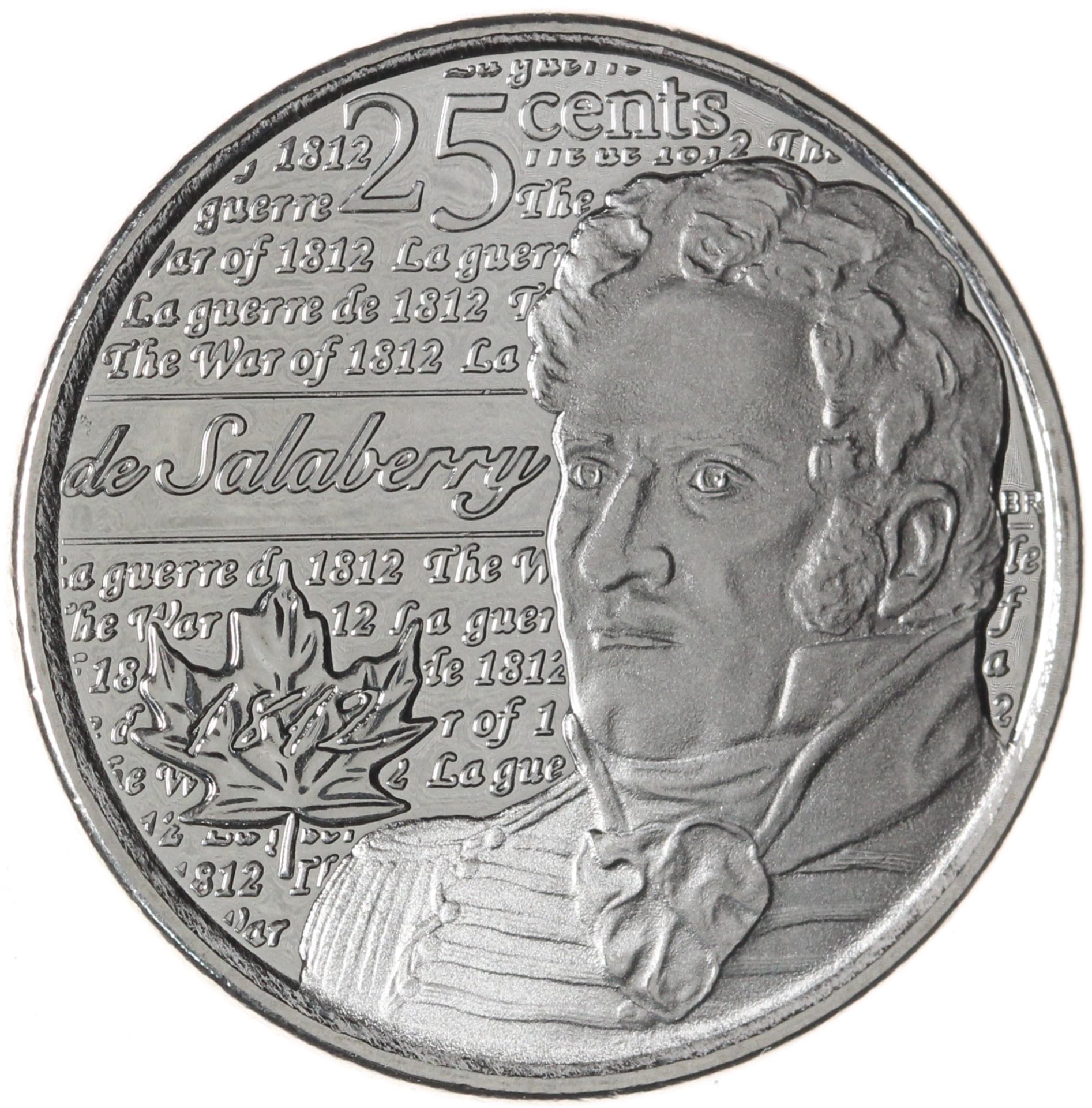 Канада 25 центов квотер 2013 "Война 1812 года - Шарль де Салаберри", Сталь, в сохранности UNC