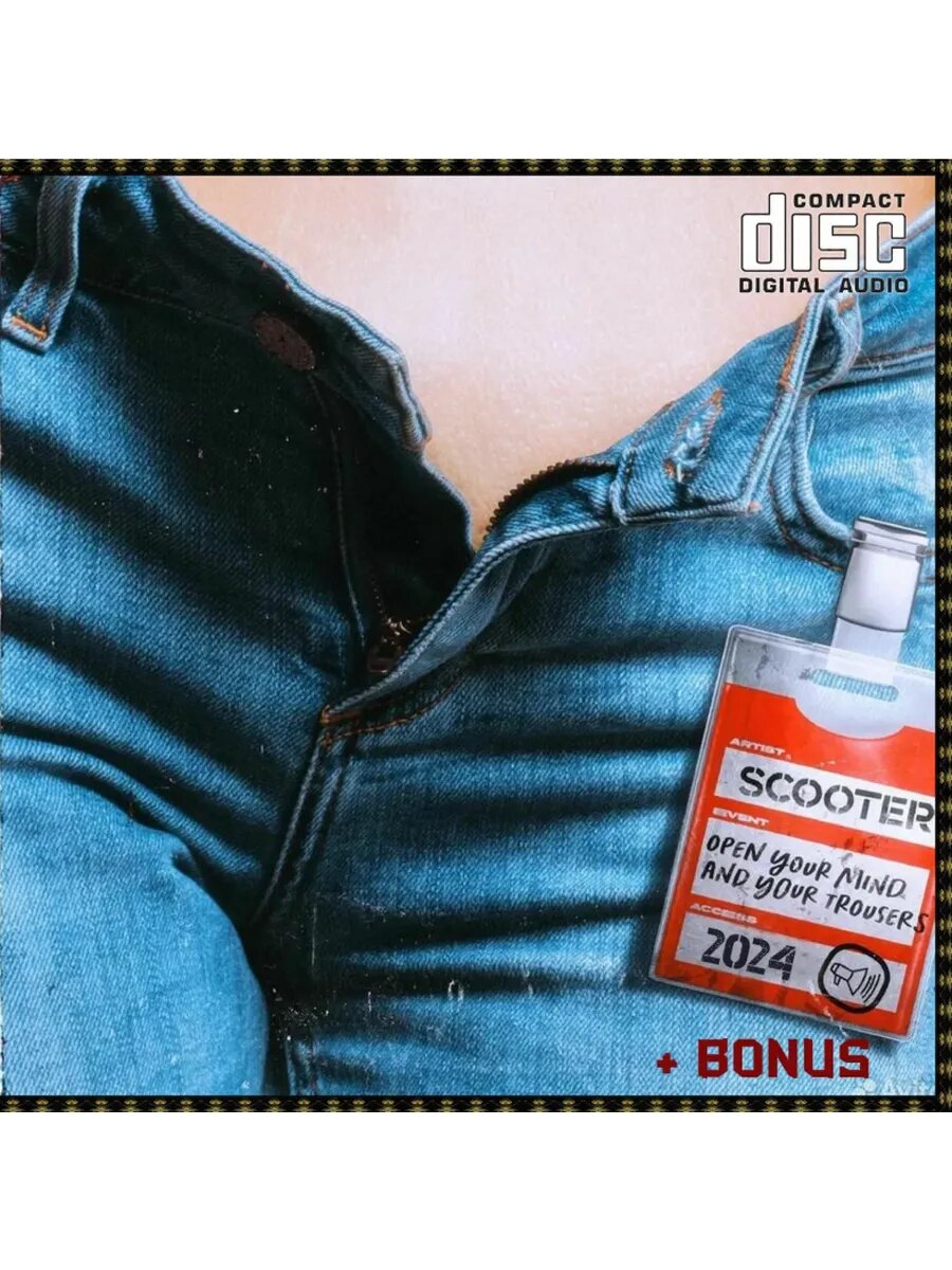 Scooter - Open Your Mind And Your Trousers (2024) CD (CDR)