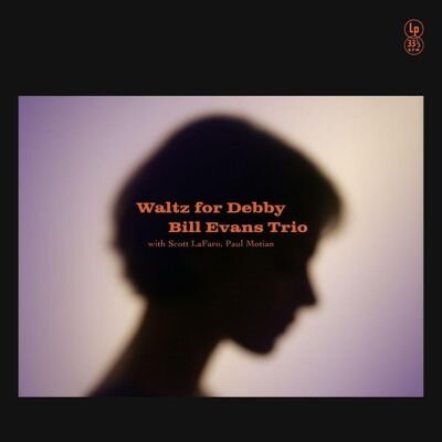 Виниловая пластинка Bill Evans (Piano) - Waltz For Debby (Vinyl, LP, Album, 2025)