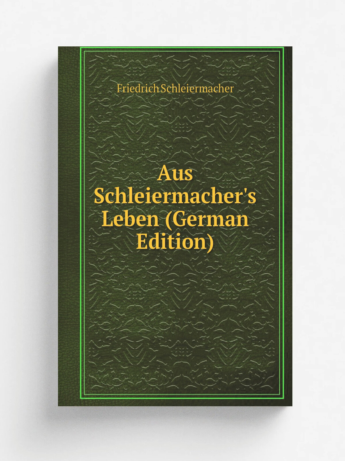 Aus Schleiermacher's Leben (German Edition) | Friedrich Schleiermacher | Репринт