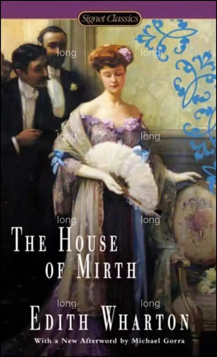 The House of Mirth by Edith Wharton Signet Classics Paperback Book
