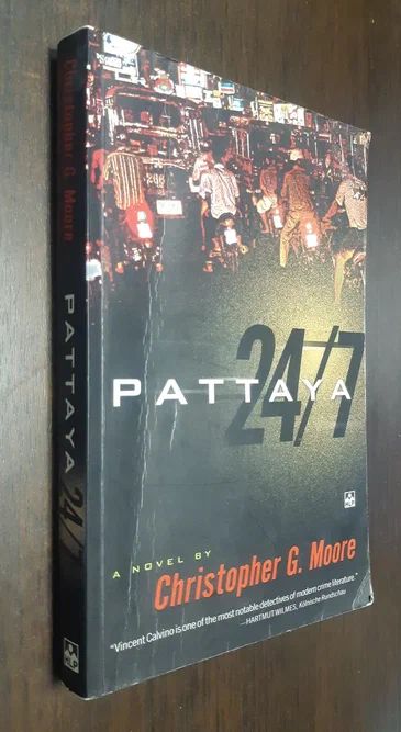 Christopher G. Moore. Pattaya 24/7 / Паттайя 24/7 (на английском языке)