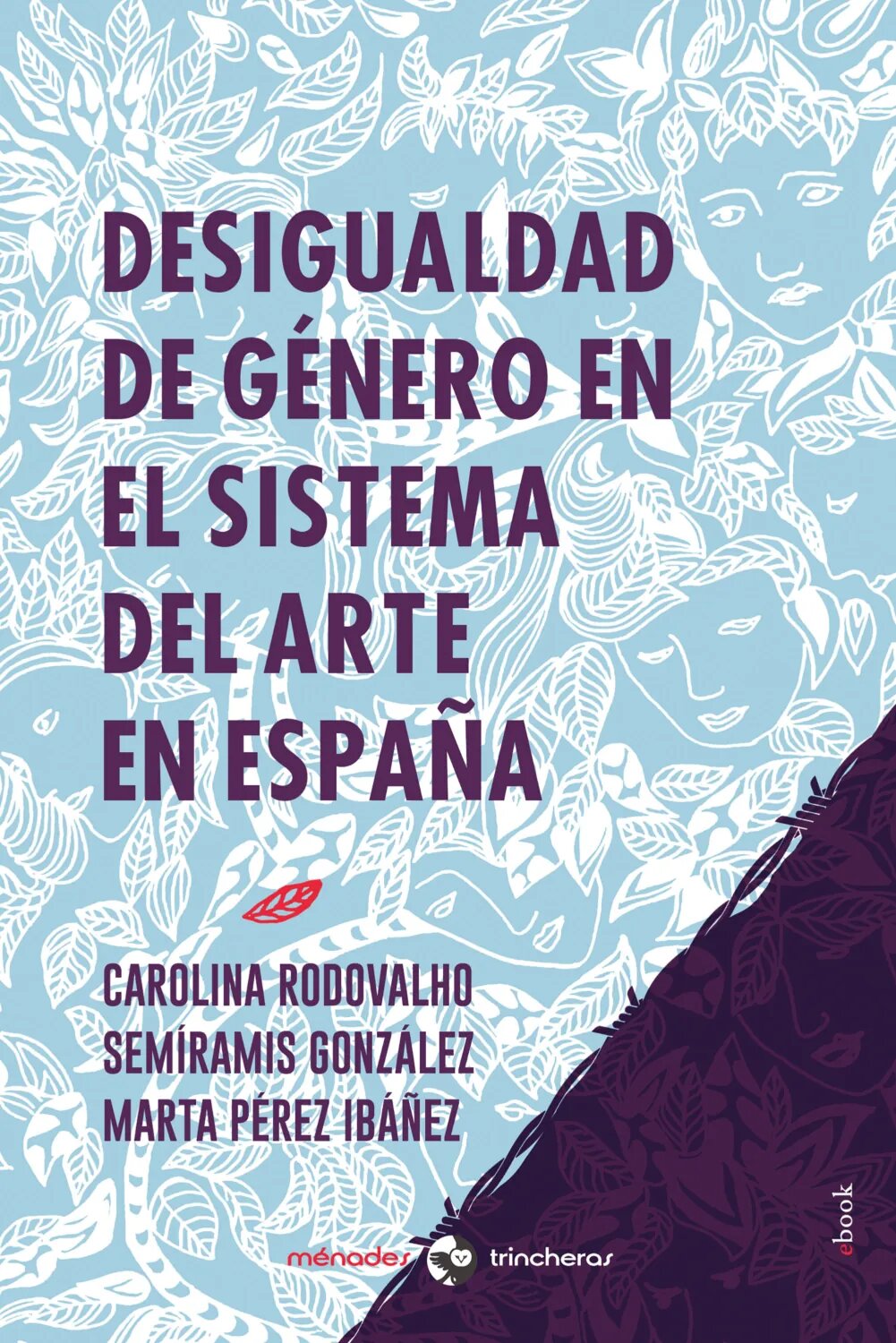 Desigualdad de género en el sistema del arte en España [Цифровая книга]