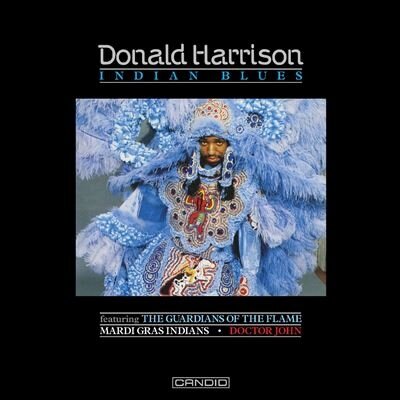 Музыка CD Donald Harrison - Indian Blues (CD, Album, Reissue, 2024)