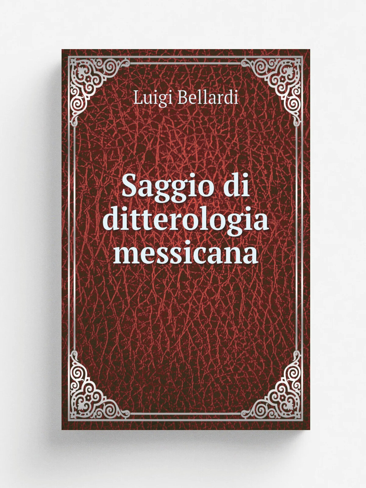Saggio di ditterologia messicana | Luigi Bellardi | 1859 | Torino, Dalla Stamperia reale | Репринт