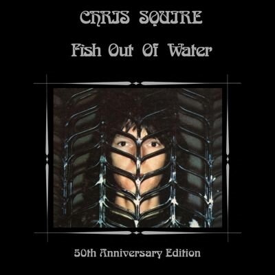Музыка CD Chris Squire - Fish Out Of Water 50th Anniversary Edition