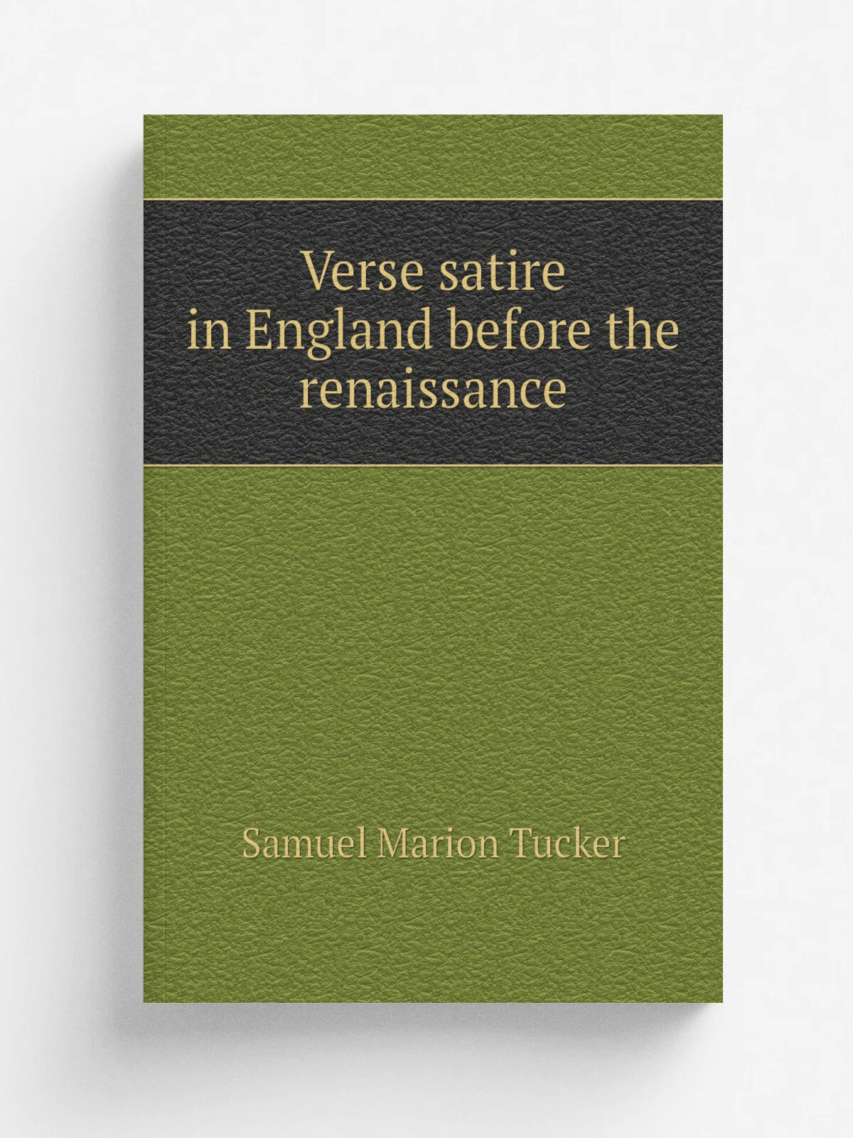 Verse satire in England before the renaissance