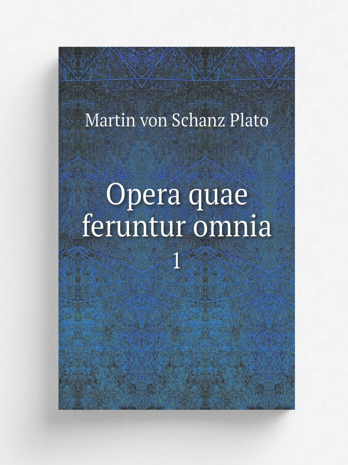 Opera quae feruntur omnia. 1 | Martin von Schanz Plato | 1875 | B. Tauchnitz | Репринт