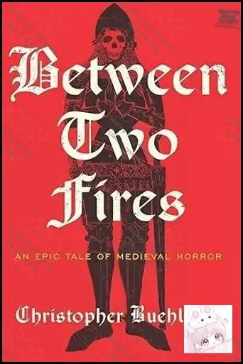 Between Two Fires