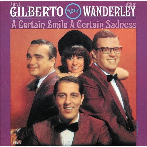 Музыка CD Astrud Gilberto - A Certain Smile A Certain Sadness