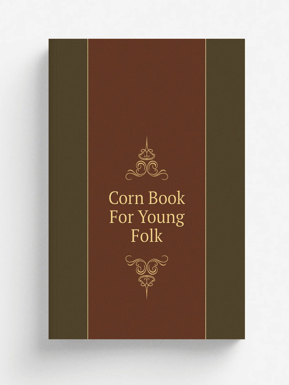 Corn Book For Young Folk | Репринт