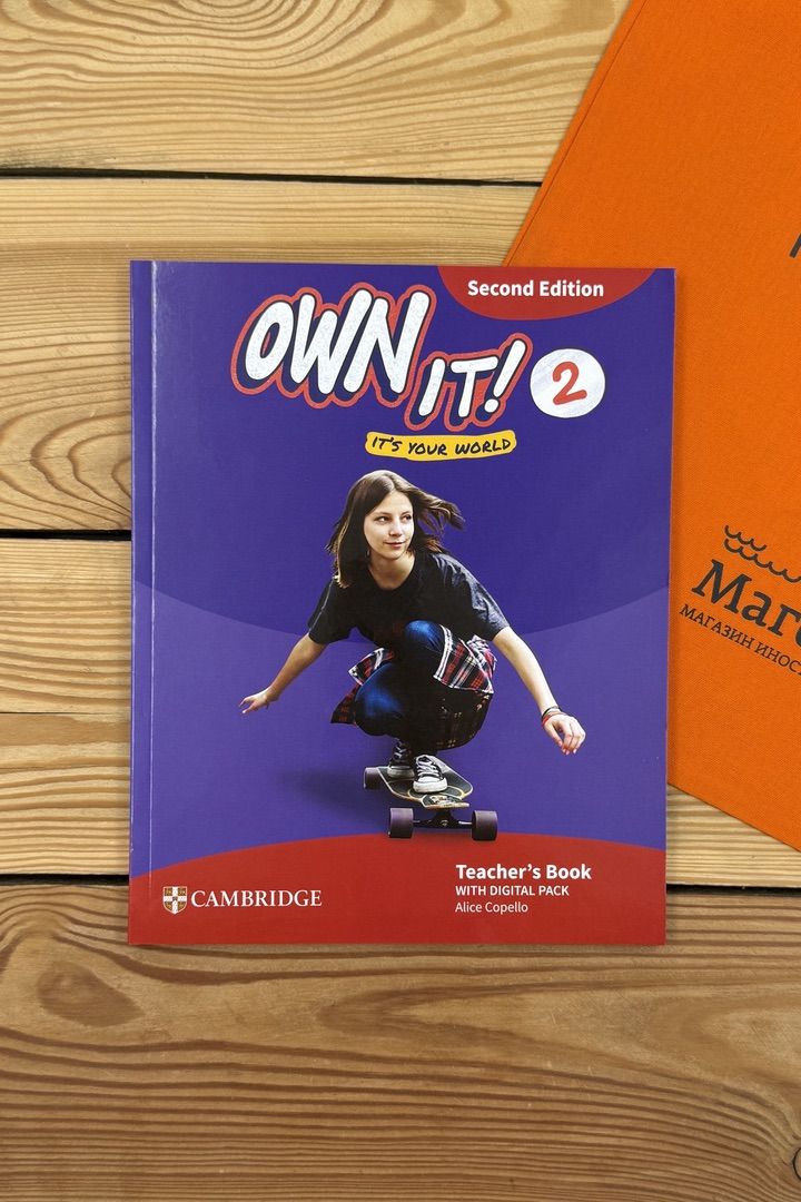 Own it! 2ED Level 2 Teacher's Book with Digital Pack/ Книга учителя с кодом к цифровому кабинету