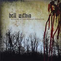 Музыкальный диск HELL WITHIN 'Asylum Of The Human Predator' (2006 Russian press, MYST CD 018, near mint/near mint) (CD)